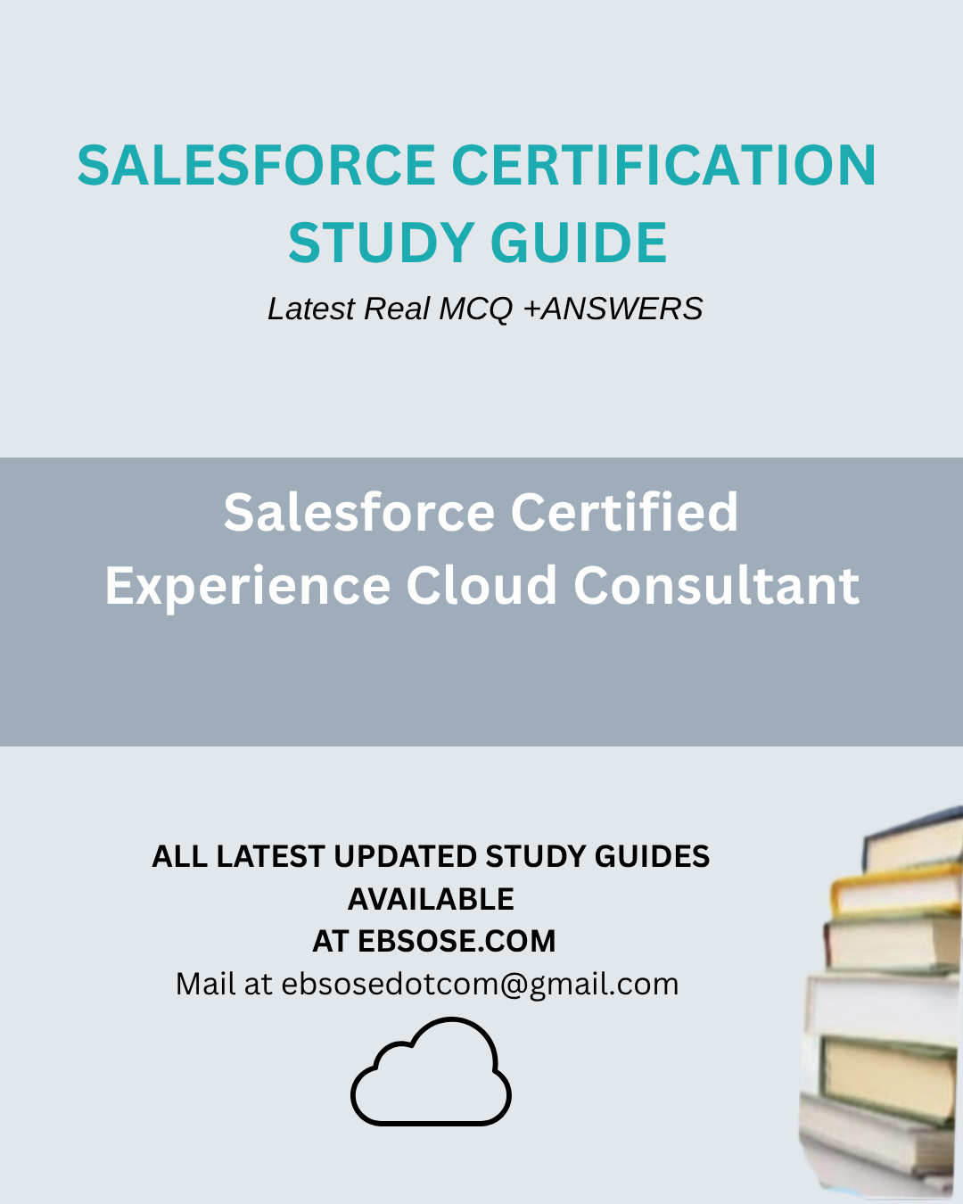 Salesforce Experience Cloud Consultant - Spring 25 Study Guide