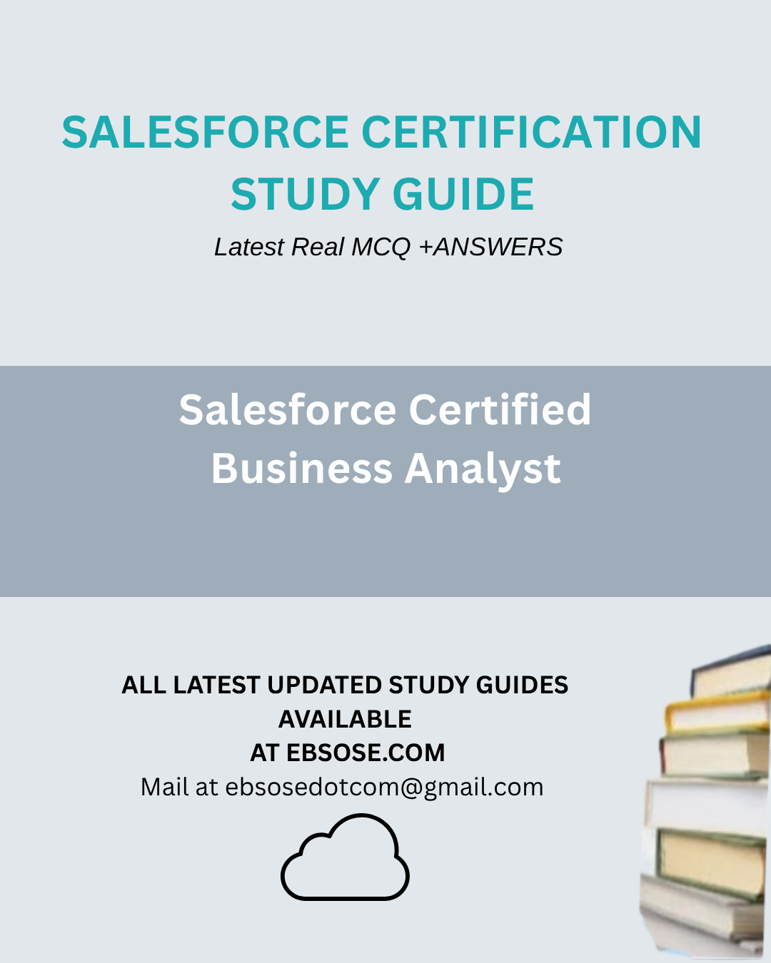 Salesforce Business Analyst Study Guide - Spring 25 Study Guide