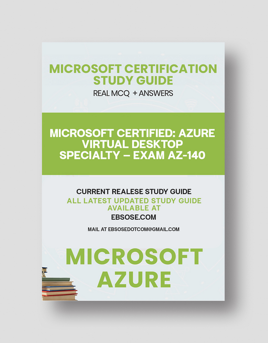 Microsoft Certified: Azure Virtual Desktop Specialty – Exam AZ-140