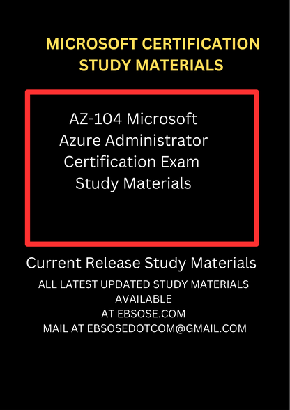 AZ-104 Microsoft Azure Administrator Certification Exam Study Materials