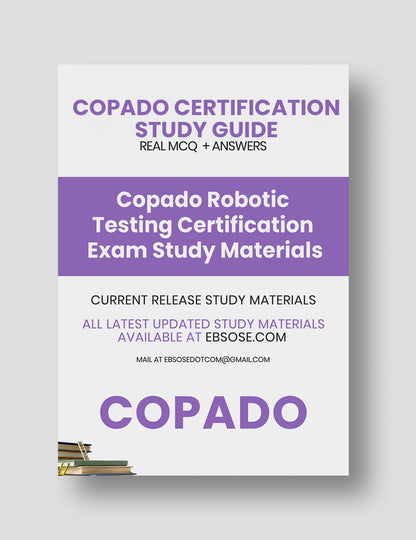 Copado Robotic Testing Certification Exam Study Guide