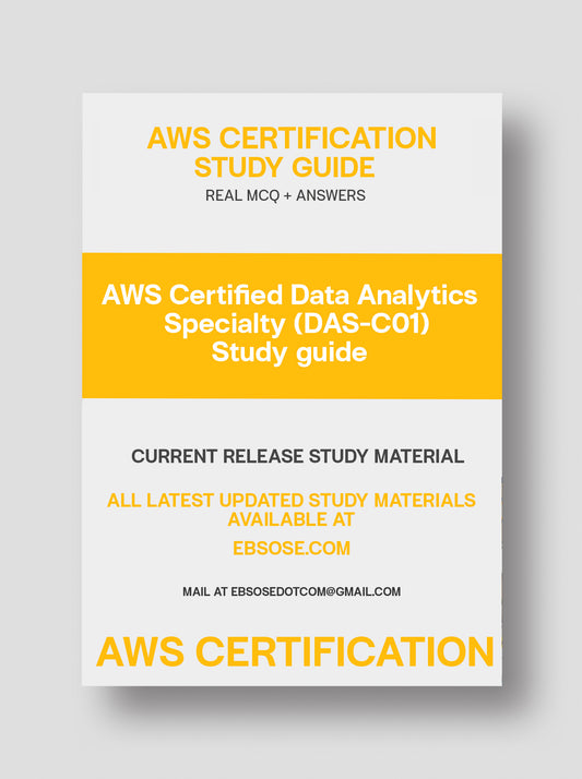 AWS Certified Data Analytics – Specialty (DAS-C01)