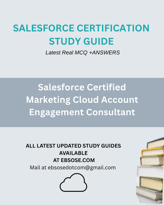 Salesforce Certified Marketing Cloud Account Engagement Consultant - Spring 25 Study Guide
