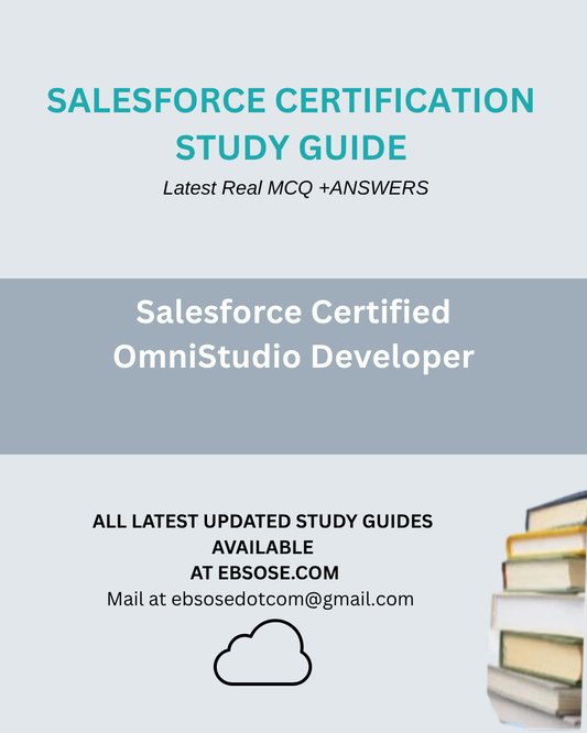 Salesforce OmniStudio Developer - Spring 25 Study Guide