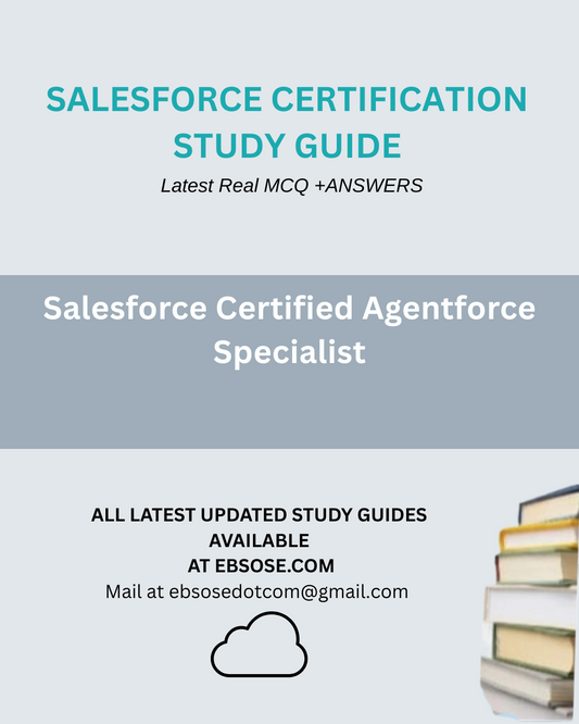 Salesforce Certified Agentforce Specialist Study Guide  - Spring 25