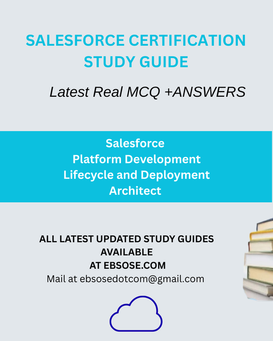 Salesforce Certified Platform Development Lifecycle and Deployment Architect - Latest Winter 26 Release Study Guide