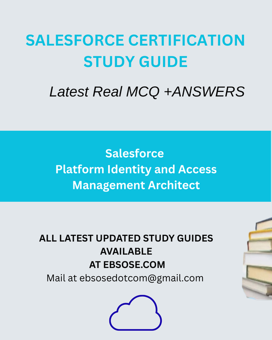 Salesforce Certified Platform Identity and Access Management Architect –Latest Winter 26 Release Study Guide