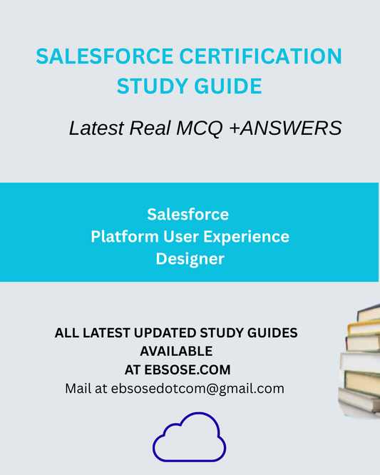 Salesforce Certified Platform User Experience Designer -Latest Winter 26 Release Study Guide