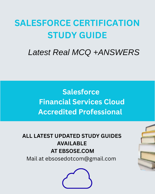 Salesforce Financial Services Cloud Accredited Professional  -  Latest Release Study Guide