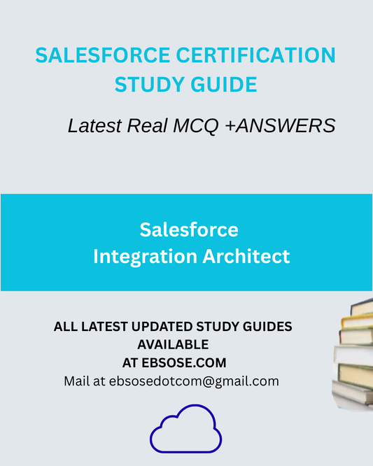 Salesforce Integration Architect - Latest Winter 26 Release Study Guide