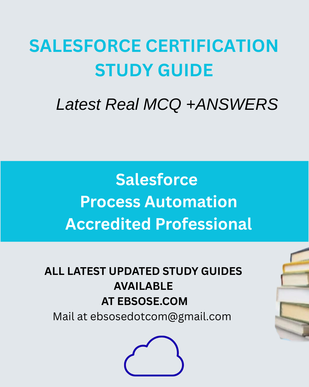 Salesforce Process Automation Accredited Professional  – Latest Release Study Guide