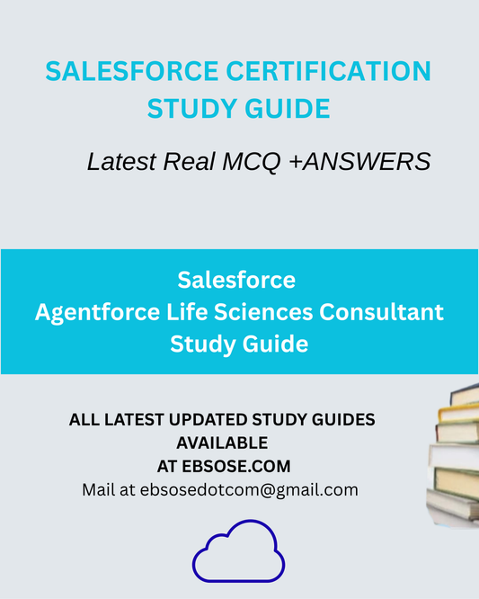 Salesforce Agentforce Life Science Consultant - Latest Spring 26 Release Study Guide