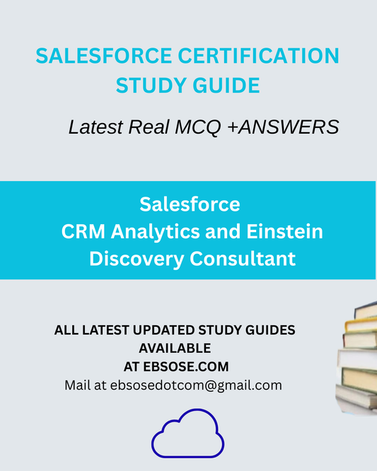 Salesforce Certified CRM Analytics and Einstein Discovery Consultant – Latest Winter 26 Release Study Guide