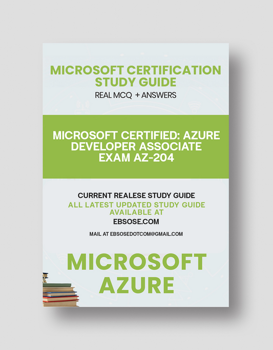 Microsoft Certified: Azure Developer Associate – Exam AZ-204