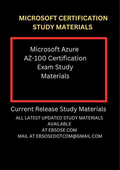 Microsoft Azure AZ-100 Certification Exam Study Materials