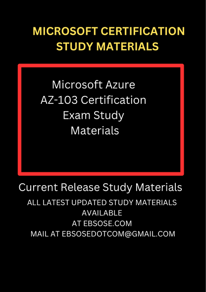 Microsoft Azure AZ-103 Certification Exam Study Materials